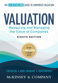 Title: Valuation: Measuring and Managing the Value of Companies, Author: Tim Koller