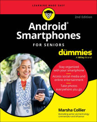 Title: Android Smartphones For Seniors For Dummies, Author: Marsha Collier