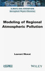 Modeling of Regional Atmospheric Pollution