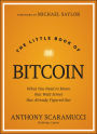 The Little Book of Bitcoin: What You Need to Know that Wall Street Has Already Figured Out