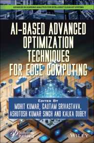 Title: AI-Based Advanced Optimization Techniques for Edge Computing, Author: Mohit Kumar