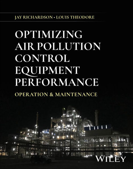 Optimizing Air Pollution Control Equipment Performance: Operation and Maintenance