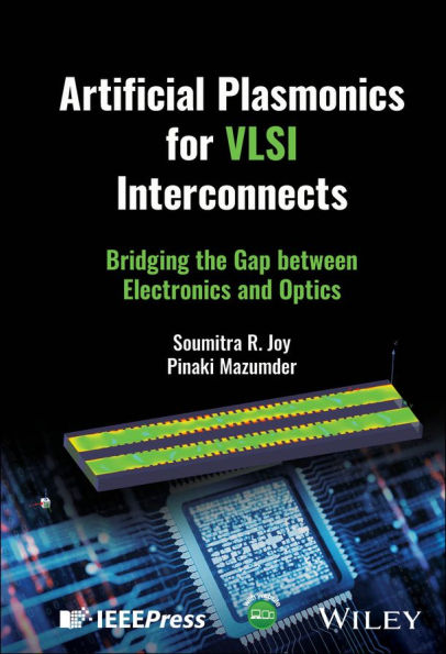 Artificial Plasmonics for VLSI Interconnects: Bridging the Gap between Electronics and Optics