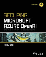 Title: Securing Microsoft Azure OpenAI, Author: Karl Ots