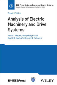 Title: Analysis of Electric Machinery and Drive Systems, Author: Paul C. Krause