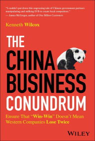 The China Business Conundrum: Ensure That