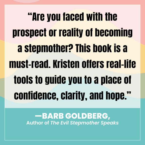 Stepmomming Made Easy: Strategies, Tools, and Everything Else You Need to Know