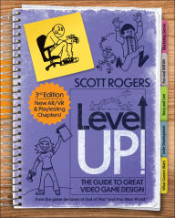 Title: Level Up! The Guide to Great Video Game Design, Author: Scott Rogers