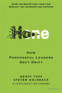 Hone: How Purposeful Leaders Defy Drift
