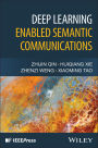 Deep Learning Enabled Semantic Communications