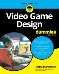 Title: Video Game Design For Dummies, Author: Alexia Mandeville