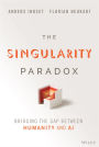 The Singularity Paradox: Bridging the Gap Between Humanity and AI