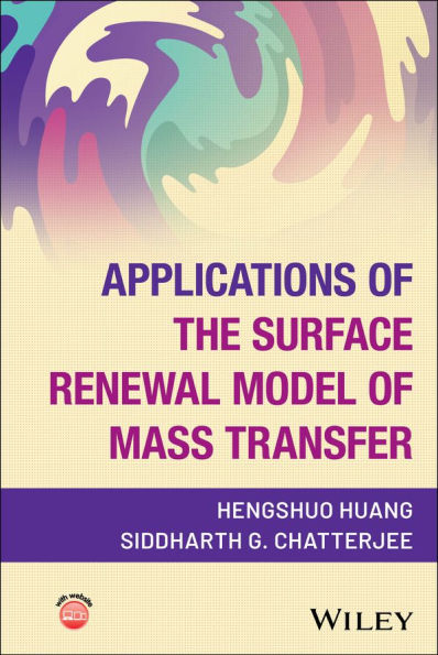 Applications of the Surface Renewal Model of Mass Transfer