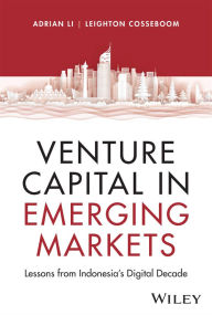 Download ebooks to ipod free Venture Capital in Emerging Markets: Lessons from Indonesia's Digital Decade MOBI DJVU by Adrian Li, Leighton Cosseboom in English