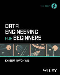 Title: Data Engineering for Beginners, Author: Chisom Nwokwu