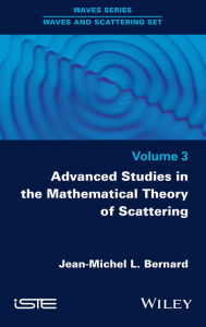 Title: Advanced Studies in the Mathematical Theory of Scattering, Volume 3, Author: Jean-Michel L. Bernard