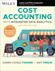 Title: Cost Accounting: With Integrated Data Analytics, Author: Karen Congo Farmer
