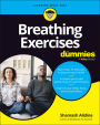 Breathing Exercises For Dummies