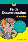 Faith Deconstruction For Dummies
