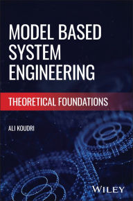 Title: Model Based System Engineering: Theoretical Foundations, Author: Ali Koudri