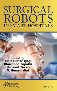 Title: Surgical Robots in Smart Hospitals, Author: Amit Kumar Tyagi