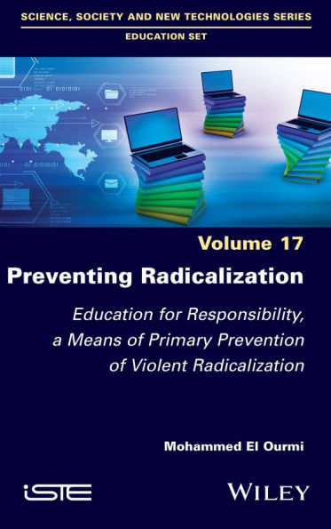 Preventing Radicalization: Education for Responsibility, a Means of Primary Prevention of Violent Radicalization