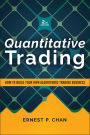 Quantitative Trading: How to Build Your Own Algorithmic Trading Business