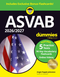 Title: 2026/2027 ASVAB For Dummies (B&N Exclusive Edition) (+5 Practice Tests, 96 Flashcards, & Videos Online), Author: Angie Papple Johnston