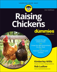 Title: Raising Chickens For Dummies, Author: Kimberley Willis