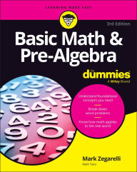 Title: Basic Math & Pre-Algebra For Dummies, Author: Mark Zegarelli