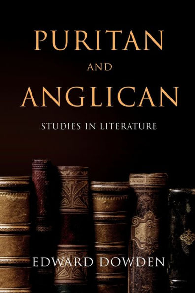 Puritan and Anglican: Studies Literature