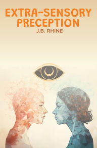 Title: Extra-Sensory Perception, Author: J. B. Rhine