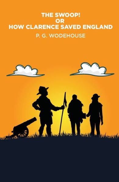 The Swoop!: or How Clarence Saved England