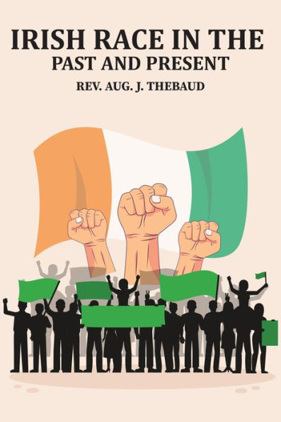 Irish Race in the Past and Present