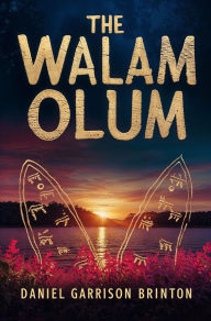 Title: The Walam Olum, Author: Daniel Garrison Brinton