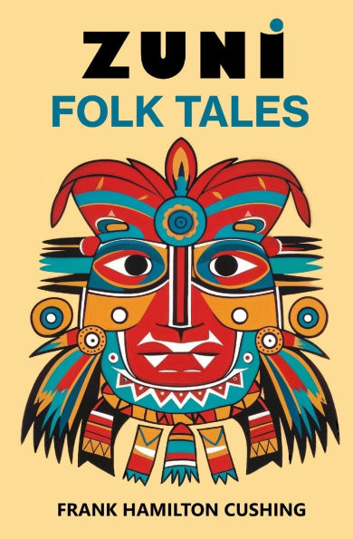 Zuni Folk Tales