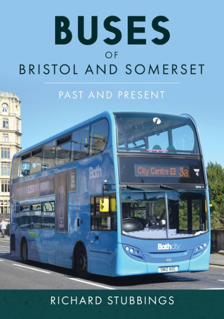 Buses in South West England: Past and Present by Richard Stubbings ...