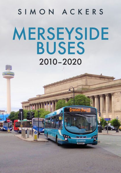 Merseyside Buses 2010-2020