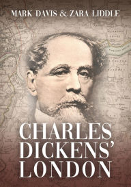 Title: Charles Dickens' London, Author: Mark Davis