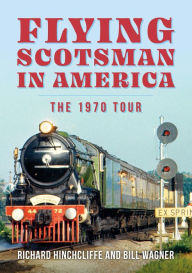 The Flying Scotsman in the United States