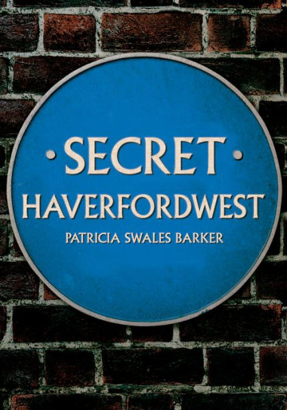Secret Haverfordwest