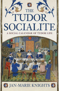 Downloading free audiobooks for ipod The Tudor Socialite: A Social Calendar of Tudor Life  (English Edition) 9781398119567