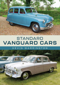 Title: Standard Vanguard Cars, Author: Kevin Warrington