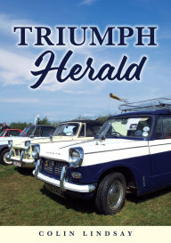 Title: Triumph Herald, Author: Colin Lindsay