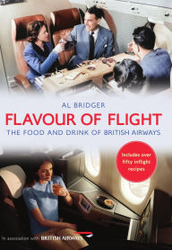 Free books online to download pdf Flavour of Flight: The Food and Drink of British Airways