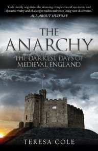 Free ebook to download for pdf The Anarchy: The Darkest Days of Medieval England English version 9781398122512