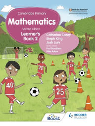 Title: Cambridge Primary Mathematics Learner's Book 2 Second Edition: Hodder Education Group, Author: Catherine Casey