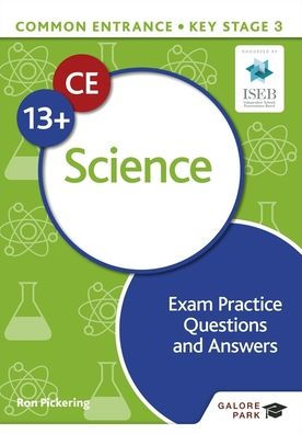 Common Entrance 13+ Science Exam Practice Questions and Answers