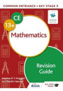 Common Entrance 13+ Mathematics Revision Guide