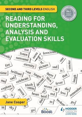 Reading for Understanding, Analysis and Evaluation Skills: Second and Third Levels English